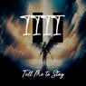 Tell Me to Stay