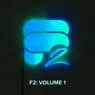 F2: Volume 1