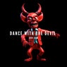 Dance with the Devil