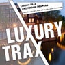 Luxury Trax Amsterdam Weapons