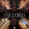 Oh Lord (feat. GT Garza, Roosh Williams & Doeman)