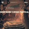 Montegem Chivas Fretícal