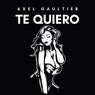 Te Quiero (Dj Global Byte Mix)