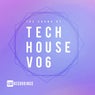 The Sound of Tech House, Vol. 06