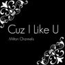 Cuz I Like U EP