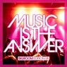 Music Is The Answer - Bigroom Edition 08