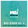 Maxi Reborn Vol. 4: Helpless (I Don't Know What to Do Without You)