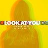 Look At You (feat. Mila Falls) (Extended Mix)