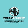 Heartbreak Anthem (Workout Mix)