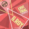 Love Trial (incl Remixes)