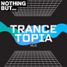 Nothing But... Trancetopia, Vol. 22