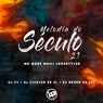 Melodia do Século 21
