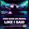Like I Said (09 Remix)