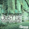 Just Be 'THE REMIXES'