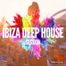 Ibiza Deep House Session, Vol. 1 (Beach House Summer Tunes)