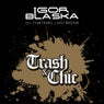 Trash & Chic (feat. Yvan Franel, Vkee Madison)