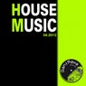 House Music 04.2013