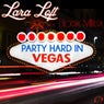 Party Hard in Vegas