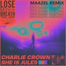 Lose My Breath (Maazel Remix)