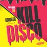 Kill Disco