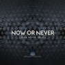 Now Or Never, Vol. 1 (Tech House ONLY!)