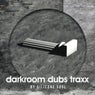 Darkroom Dubs Traxx