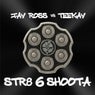 Jay Ross vs Teekay Str8 6 Shoota