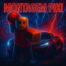 MONTAGEM PIKI (SPED UP)