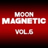 Moon Magnetic, Vol. 6