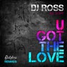 U Got The Love (Restylers Remixes)