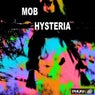 Mob Hysteria