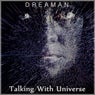 Talking With Universe