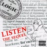 Listen - The Sequel