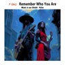 Remember Who You Are