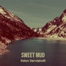 Sweet Mud