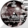 Stay With Me (Incl Carlos Francisco Remix)