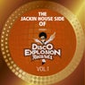 The Jackin Side of Disco Explosion Records