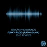 Funky Radio (Radio Ga Ga) (2015 Remixes)