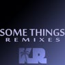 Some Things Remixes 2012
