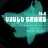 Vault Series 16.0