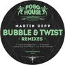 Bubble & Twist (Remixes)