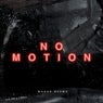 No Motion