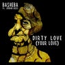 Dirty Love (Your Love)