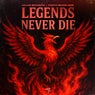 Legends Never Die (Extended Mix)
