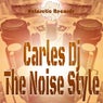 The Noise Style