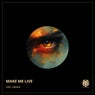 Make Me Live