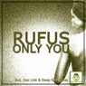 Only You (Incl. Doc Link & Deep Gee Mixes)
