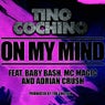 On My Mind (feat. Baby Bash, MC Magic & Adrian Crush)