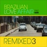 Brazilian Love Affair, Vol. 3 (Remixed)