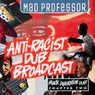 Anti-Racist Dub Broadcast: Black Liberation Dub, Chapter 2